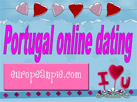 dating in portugal|The Art of Love: Dating in Portugal